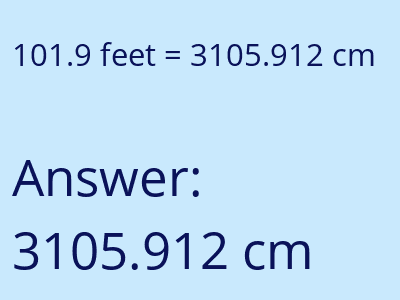 101.9 feet in cm image