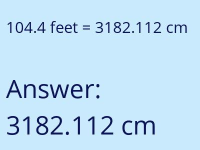 104.4 feet in cm image
