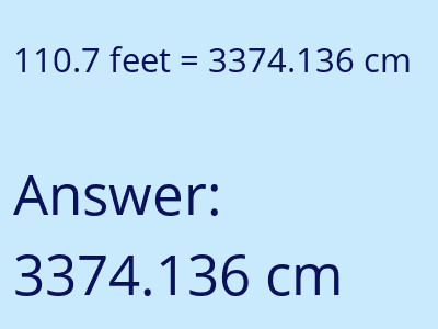 110.7 feet in cm image