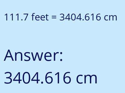 111.7 feet in cm image