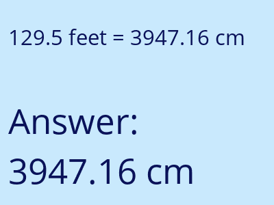 129.5 feet in cm image