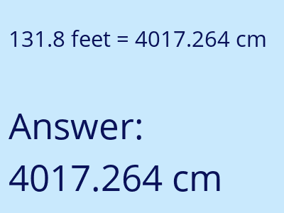 131.8 feet in cm image