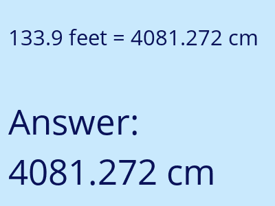 133.9 feet in cm image