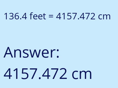 136.4 feet in cm image