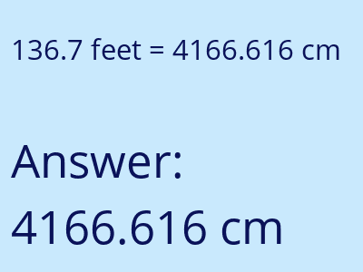 136.7 feet in cm image