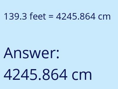 139.3 feet in cm image