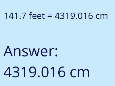 141.7 feet in cm image