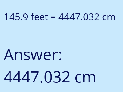 145.9 feet in cm image