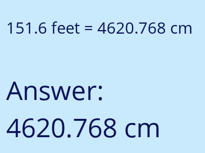 151.6 feet in cm image