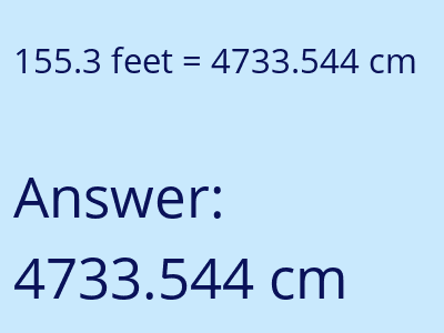155.3 feet in cm image