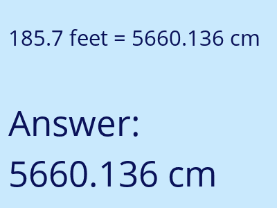185.7 feet in cm image