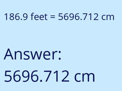 186.9 feet in cm image