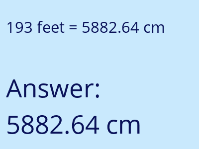 193 feet in cm image
