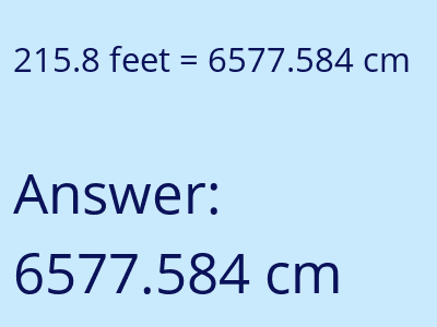 215.8 feet in cm image