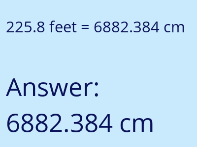 225.8 feet in cm image