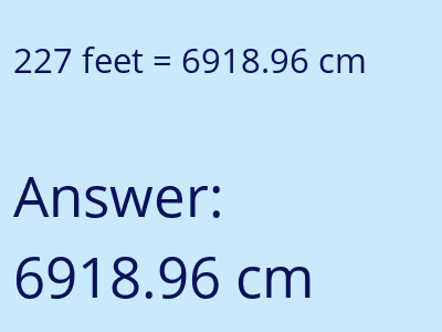 227 feet in cm image