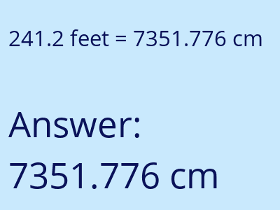 241.2 feet in cm image
