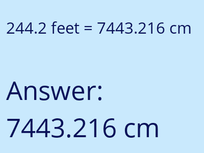 244.2 feet in cm image