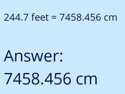 244.7 feet in cm image