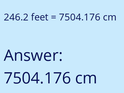 246.2 feet in cm image