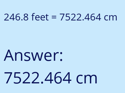 246.8 feet in cm image