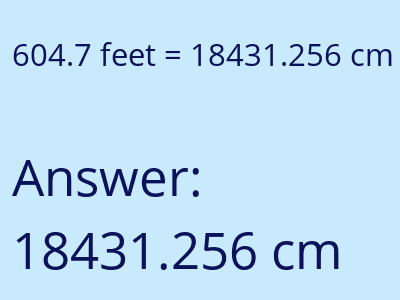604.7 feet in cm image