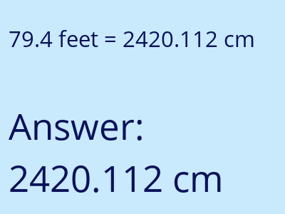 79.4 feet in cm image