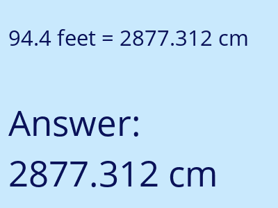 94.4 feet in cm image